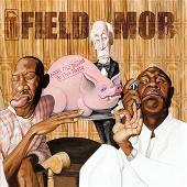 Disco de Field Mob: “From tha Roota to tha Toota [Clean]”