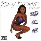 Foxy Brown Album: “Chyna Doll”