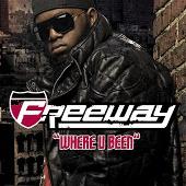 Freeway Album: “Where U Been (Edited)”