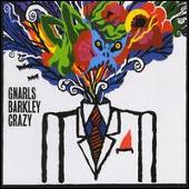 Gnarls Barkley Album: “Crazy [Japan #1]”