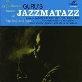 Guru Album: “Jazzmatazz, Vol. 1”