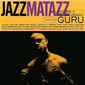 Guru Album: “Jazzmatazz, Vol. 2: The New Reality”
