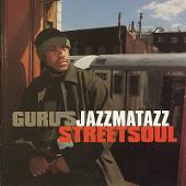 Guru Album: “Street Soul”