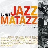 Guru Album: “Jazzmatazz, Vol. 4: The Hip Hop Jazz Messenger: Back to the Future”
