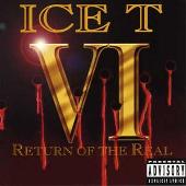 Ice-T Album: “VI: Return of the Real”