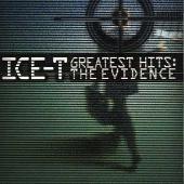 Ice-T Album: “Greatest Hits: The Evidence”