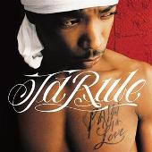 Ja Rule Album: “Pain Is Love (Clean)”