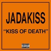 Jadakiss Album: “Kiss Of Death (Explicit)”