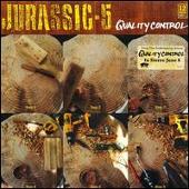 Jurassic 5 Album: “Quality Control [CD Single]”