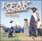 Keak Da Sneak Album: “Farm Boyz Starring Keak”