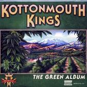 Kottonmouth Kings Album: “The Green Album”