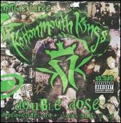 Kottonmouth Kings Album: “Double Dose, Vol. 3: Hidden Stash II/Dopeumentary”