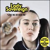 Lady Sovereign Album: “Love Me or Hate Me”