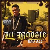 Lil Boosie Album: “Bad Azz”