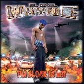 Lil' Wayne Album: “Tha Block Is Hot [Clean]”