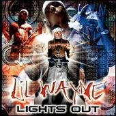 Lil' Wayne Album: “Lights Out [Clean]”