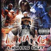 Lil' Wayne Album: “Lights Out”