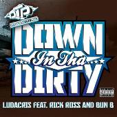 Ludacris Album: “Down In Tha Dirty  (Explicit)”
