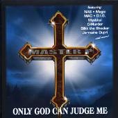 Master P Album: “Only God Can Judge Me”