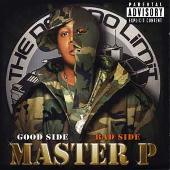 Master P Album: “Good Side, Bad Side”