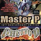 Master P Album: “Ghetto D [10th Anniversary Edition Clean]”