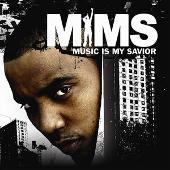 MIMS Album: “Music Is My Savior (Edited)”