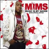 MIMS Album: “Music Is My Savior [Bonus Tracks]”