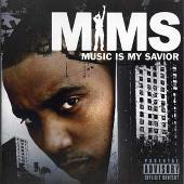 MIMS Album: “Music Is My Savior”
