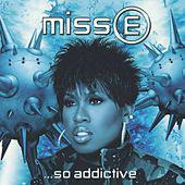 Missy Elliott Album: “Miss E...So Addictive [Clean] [Bonus Tracks]”