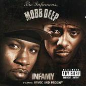 Mobb Deep Album: “Infamy”