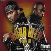 Mobb Deep Album: “Have a Party [Single]”