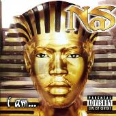 Nas Album: “I Am...The Autobiography”