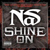 Nas Album: “Shine On  (Explicit)”
