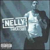 Nelly Album: “Sweatsuit”