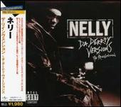Nelly Album: “Da Derrty Versions: The Reinvention [Japan Bonus Track]”