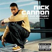 Nick Cannon Album: “It's Your Birthday (Explicit)”