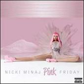 Nicki Minaj Album: “Pink Friday (Deluxe Edition)”