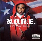 N.O.R.E. Album: “N.O.R.E. y la Familia...Ya Tú Sabe”