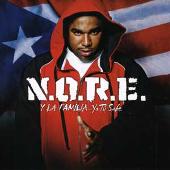 N.O.R.E. Album: “N.O.R.E. Y La Familia... Ya Tu Sabe (Edited Version)”
