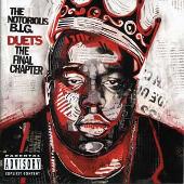 The Notorious B.I.G. Album: “Duets: The Final Chapter (Explicit)”