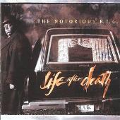 The Notorious B.I.G. Album: “Life After Death”