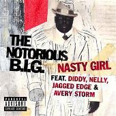 The Notorious B.I.G. Album: “Nasty Girl (Explicit)”