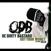 Ol' Dirty Bastard Album: “Got Your Money [US CD Single]”