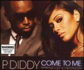 P. Diddy Album: “Come To Me”