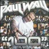 Disco de Paul Wall: “100: The Mixtape”