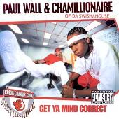 Paul Wall Album: “Get Ya Mind Correct”