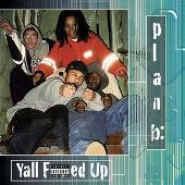 Disco de Plan B: “Y'all Fucked Up”
