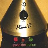 Disco de Plan B: “Push the Button”