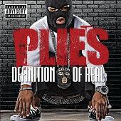 Disco de Plies: “Definition Of Real (Parental Advisory)”