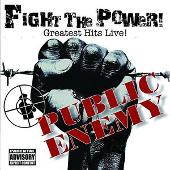 Disco de Public Enemy: “Fight The Power: Greatest Hits Live (Explicit)”